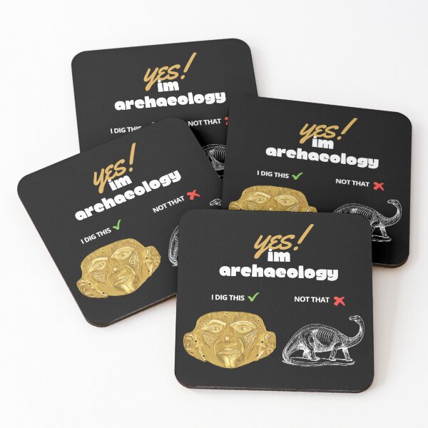 Item preview, Archaeologists phrase design "I am an archaeologist, I dig artifacts, not dinosaurs" designed and sold by Carola-art.