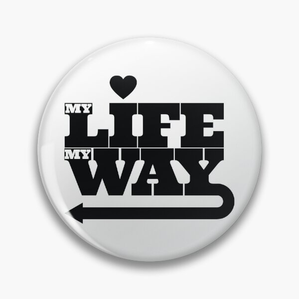 Item preview, My Life My Way Motivational Slogan Motif designed and sold by Harlake.