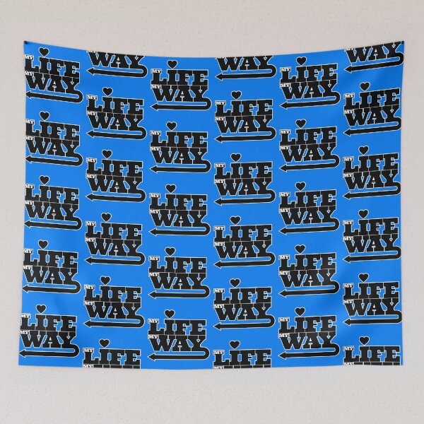 Item preview, My Life My Way Motivational Slogan Motif designed and sold by Harlake.