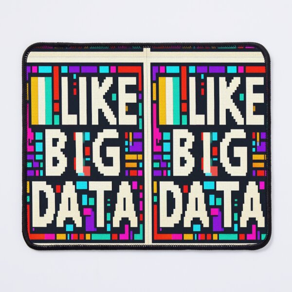 Item preview, I Like Big Data designed and sold by DzinesByEarle.