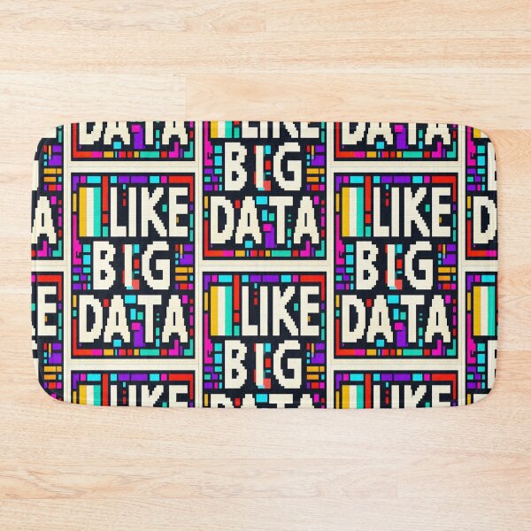 Item preview, I Like Big Data designed and sold by DzinesByEarle.