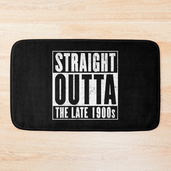 Item preview, Straight Outta The Late 1900s designed and sold by Cat Lady Designs.