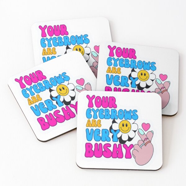 Item preview, YOUR eyebrows are very bushy designed and sold by LovelART2.