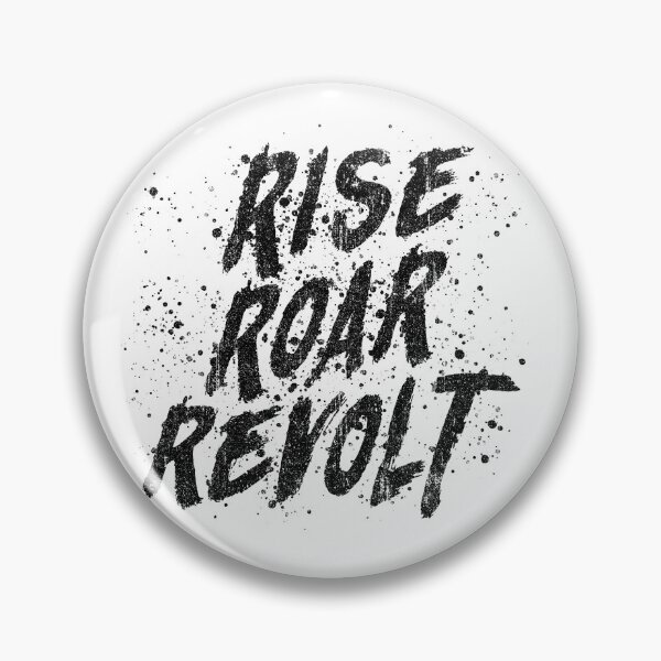 Item preview, RISE ROAR REVOLT (Variant) designed and sold by huckblade.