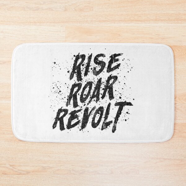 Item preview, RISE ROAR REVOLT (Variant) designed and sold by huckblade.