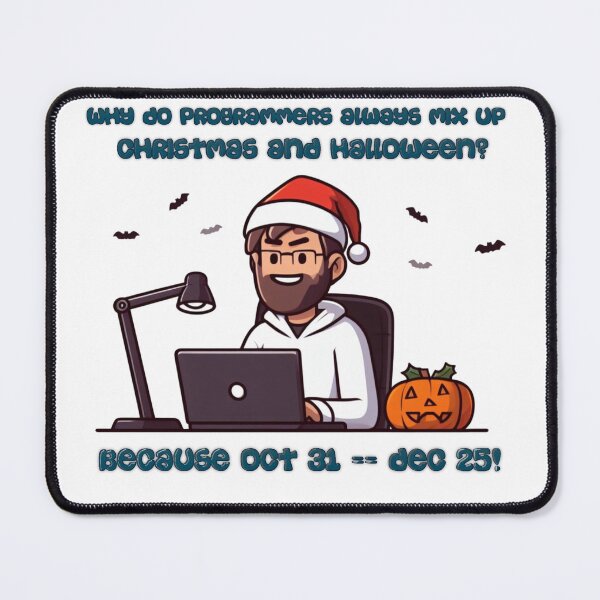 Item preview, Why Do Programmers Always Mix up Christmas and Halloween? designed and sold by Gulyabani.
