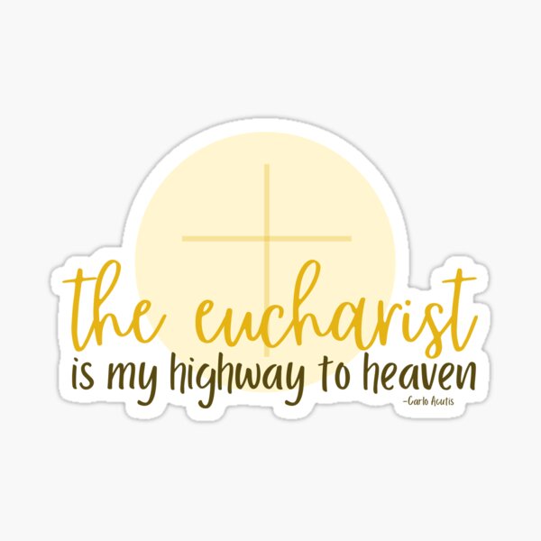 Item preview, Eucharist is my highway to heaven designed and sold by jggsoccer.