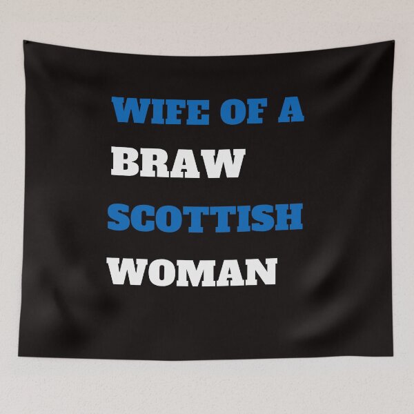 Item preview, Wife of a braw Scottish woman slogan designed and sold by rawaart1.