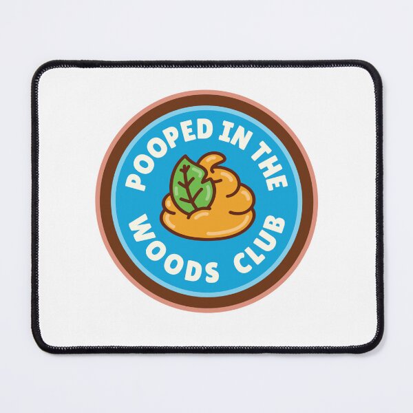 Item preview, Outdoor Camping Pooped in the Woods Club Nature Lover designed and sold by The Junto Shop.