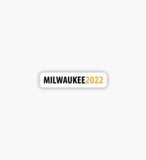 milwaukee 2022 Sticker
