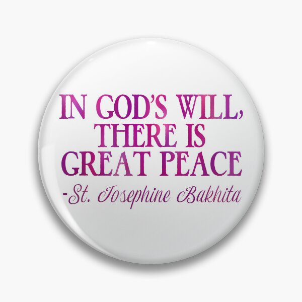 Item preview, In God's Will There is Great Peace - St Josephine Bakhita: pink and purple (Catholic Saint Quote) designed and sold by TheCatholicLady.
