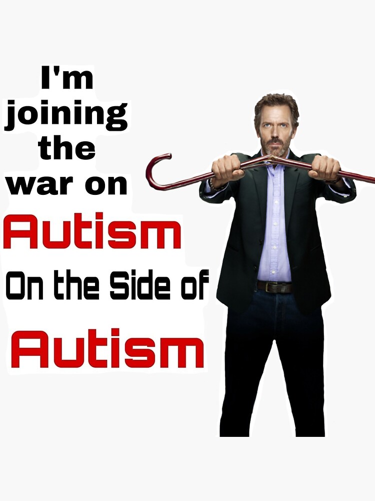 Thumbnail 3 of 3, Sticker, Greg House Joining the War on Autism designed and sold by ratboyuwu.