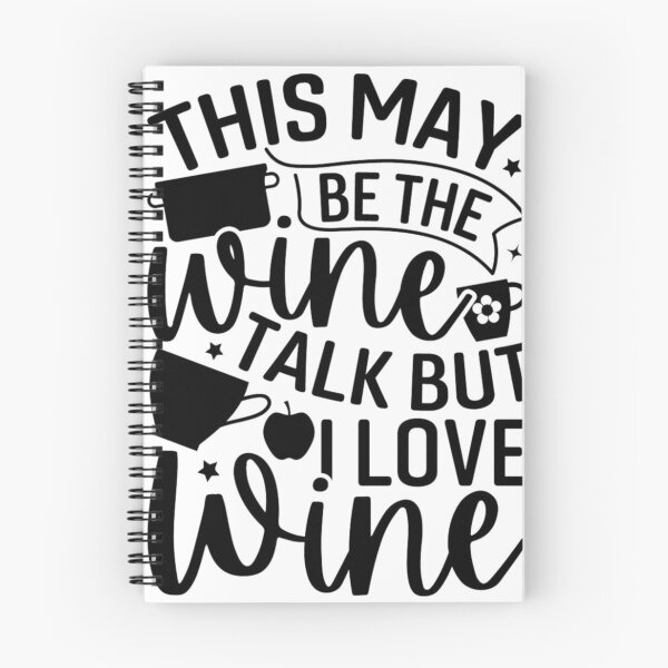 Item preview, Wine Talk: THIS MAY BE THE Wine TALK BUT  I LOVE Wine designed and sold by Pulse & Paws | Pop Culture Tees and Stickers.