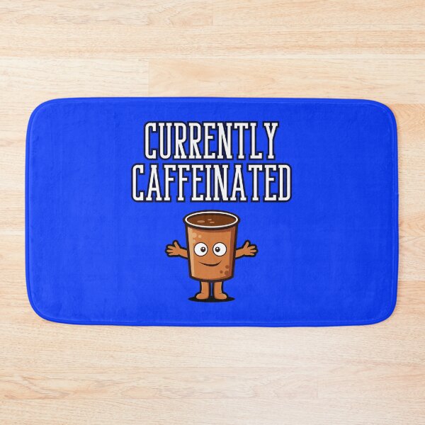 Item preview, Currently Caffeinated designed and sold by Peter Stawicki.
