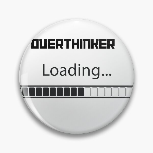 Item preview, Overthinker loading designed and sold by Motiv8ionArt.
