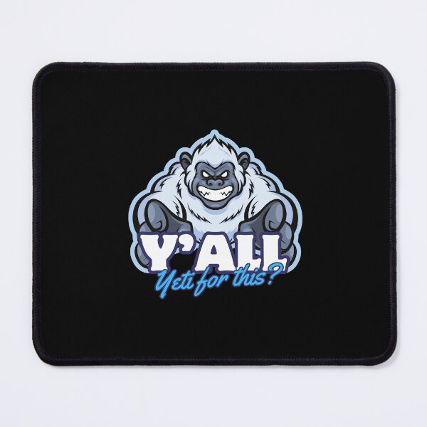 Item preview, Y'All Yeti for this? Snowboarding Sasquatch! designed and sold by HROC.