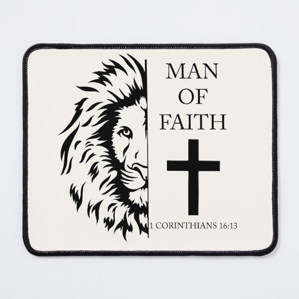 Item preview, Man of Faith 1 Corinthians 16:13 designed and sold by WideIsTheGate.