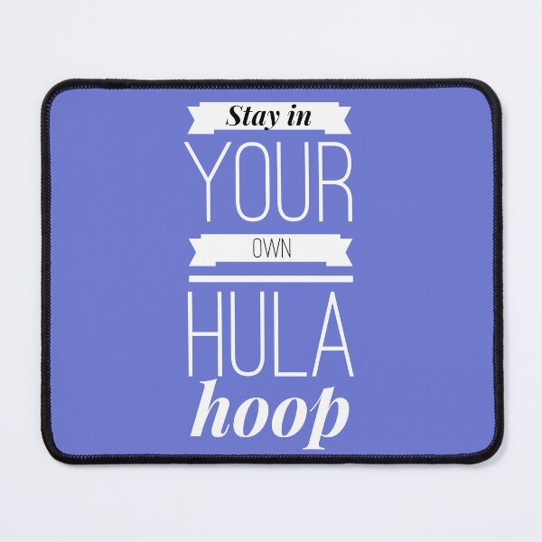 Item preview, Stay In Your Own Hula Hoop designed and sold by Sugar-Magnolia.