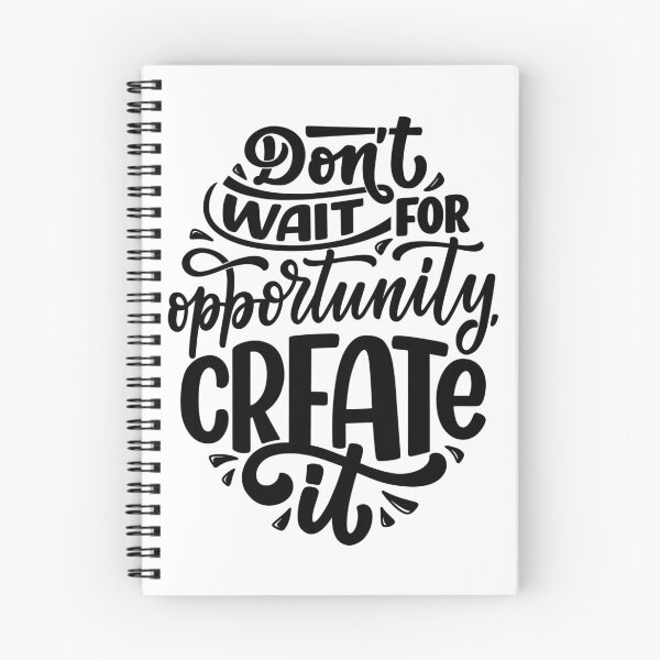 Item preview, Don't Wait For Opportunity, Create It designed and sold by avandartz.