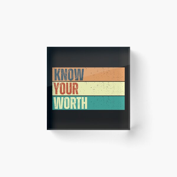 Item preview, Know Yor Worth designed and sold by Oreo2020 Creations.