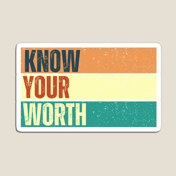 Item preview, Know Yor Worth designed and sold by Oreo2020 Creations.