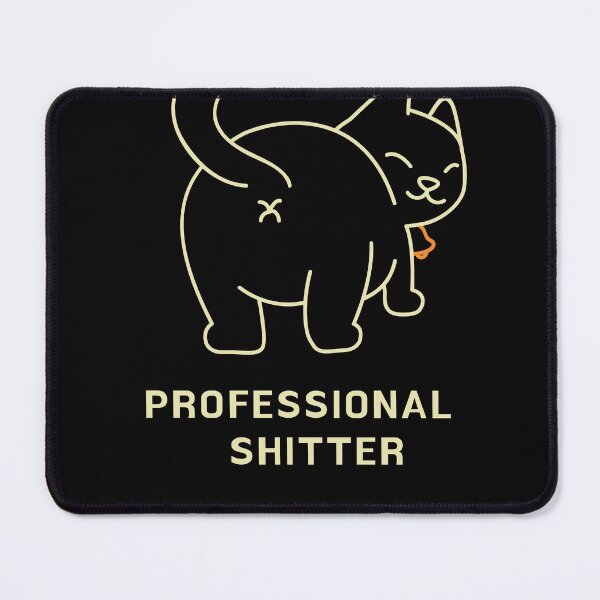 Item preview, Professional Shitter designed and sold by TheMellowDesign.