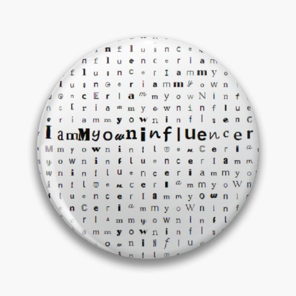 Item preview, I am my own infulencer designed and sold by BImP design.