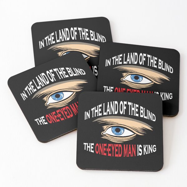Item preview, The one-eyed man is king designed and sold by Allen Peterson.