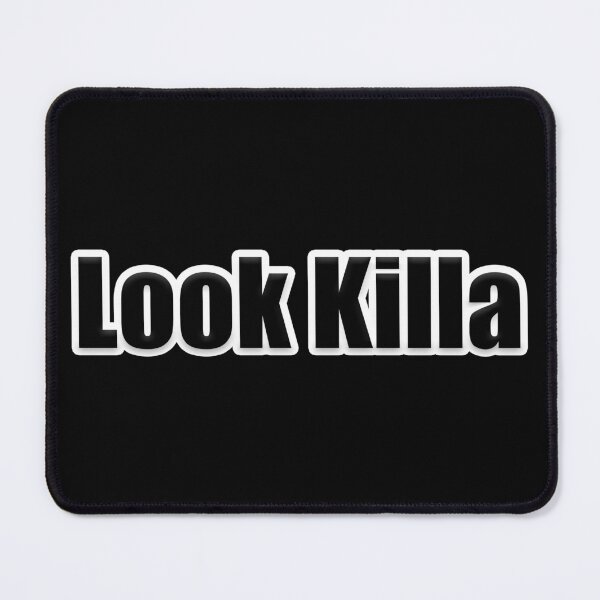 Item preview, Look Killa designed and sold by Gotta Escape.