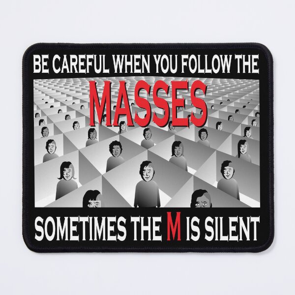 Item preview, Be careful when you follow the masses designed and sold by Allen Peterson.