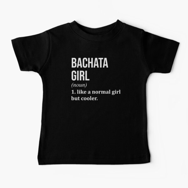 Item preview, Bachata Girl Definition Bachata for Women designed and sold by XCIV.
