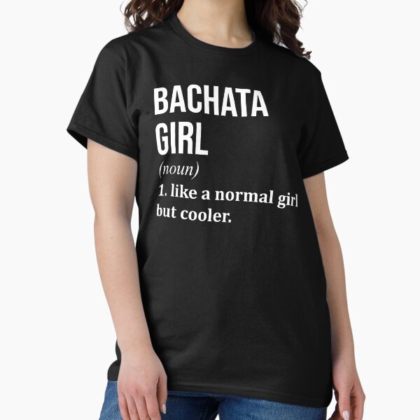 Vista previa del artículo con la obra «Definición de chica bachata Bachata para mujeres», diseñado y vendido por XCIV.