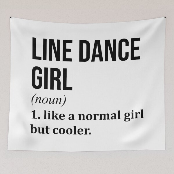Item preview, Line Dance Girl Definition Line Dancing designed and sold by XCIV.