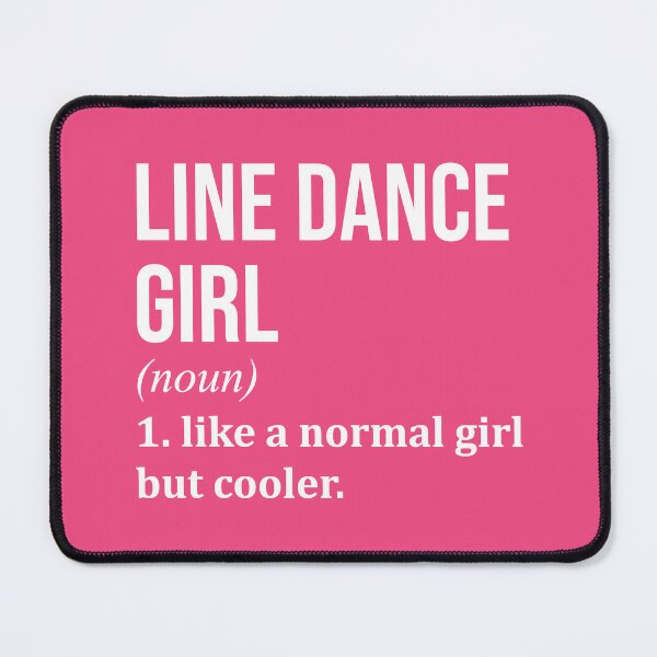 Item preview, Line Dance Girl Definition Line Dancing for Women designed and sold by XCIV.