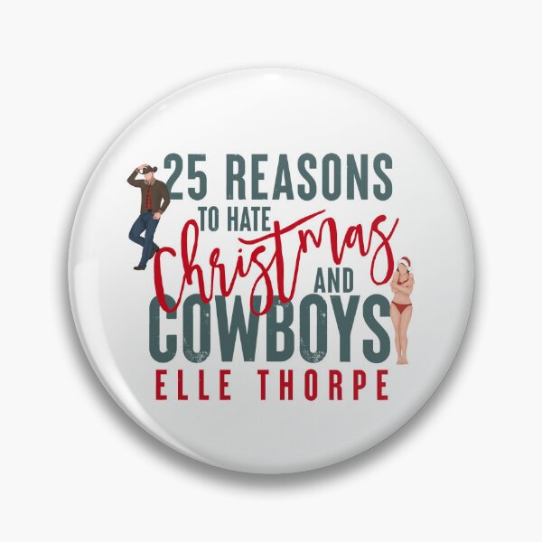 Item preview, 25 Reasons To Hate Christmas And Cowboys designed and sold by Elle Thorpe.