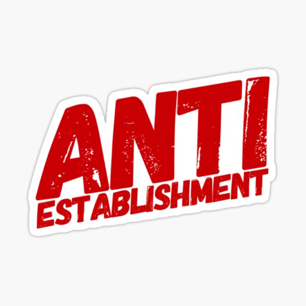 Artikel-Vorschau von Anti-Establishment, designt und verkauft von Md1982.