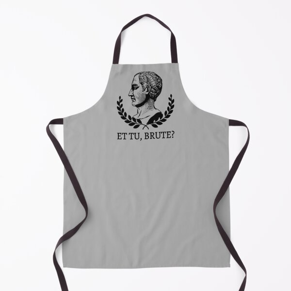 Item preview, Et Tu, Brute? - Shakespeare's Julius Caesar Quote V designed and sold by Lemon Pepper.