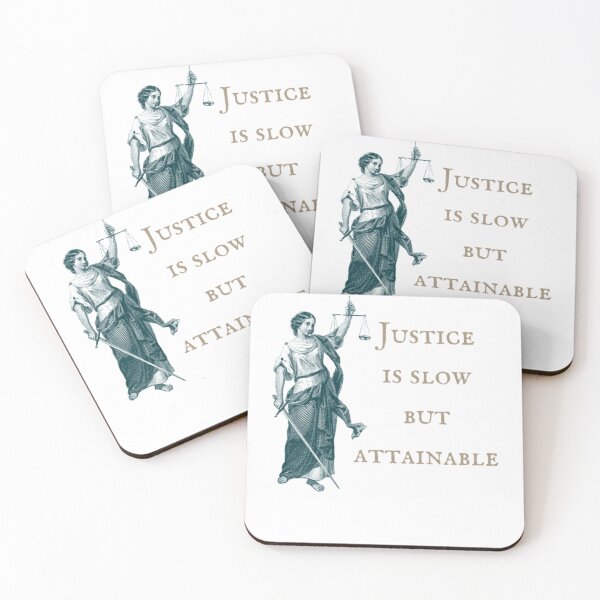 Item preview, Justice is slow but attainable designed and sold by DejanDjo.