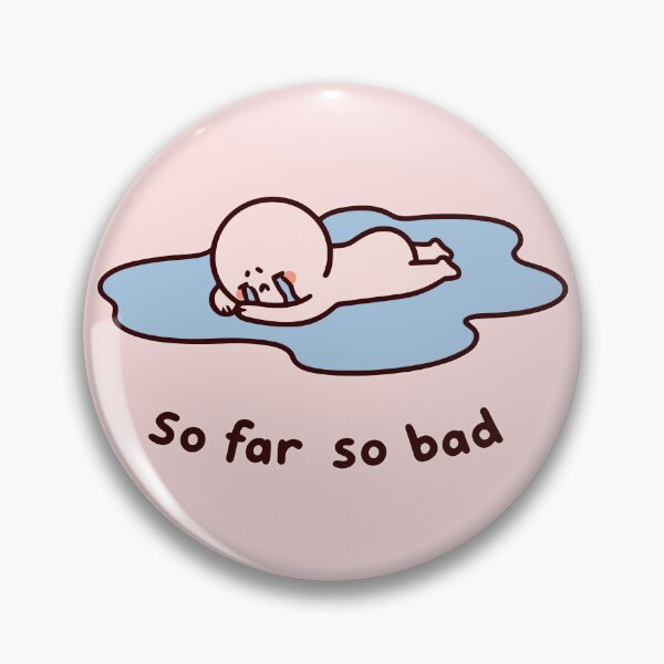 Item preview, so far so bad designed and sold by hunnydoll.