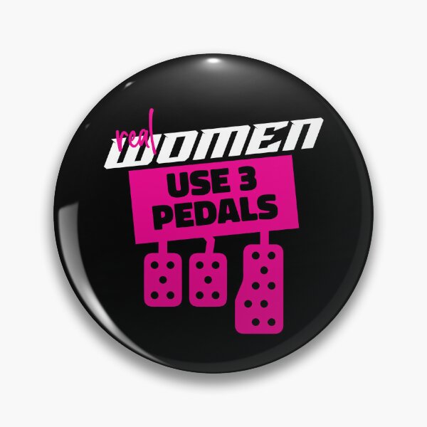 Item preview, Real Women Use Three Pedals Funny Women's Three Pedals Gear designed and sold by DynamicDesign.