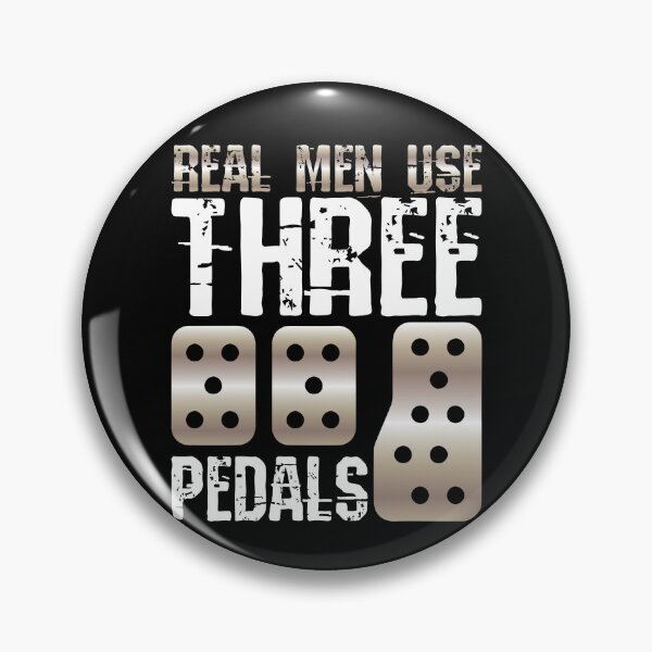 Item preview, Real Men Use Three Pedals Car Guy Racer Racing Three Pedals Gear designed and sold by DynamicDesign.