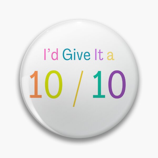 Item preview, I'd Give It a 10 out of 10 | 10/10  designed and sold by EngkyEngky.
