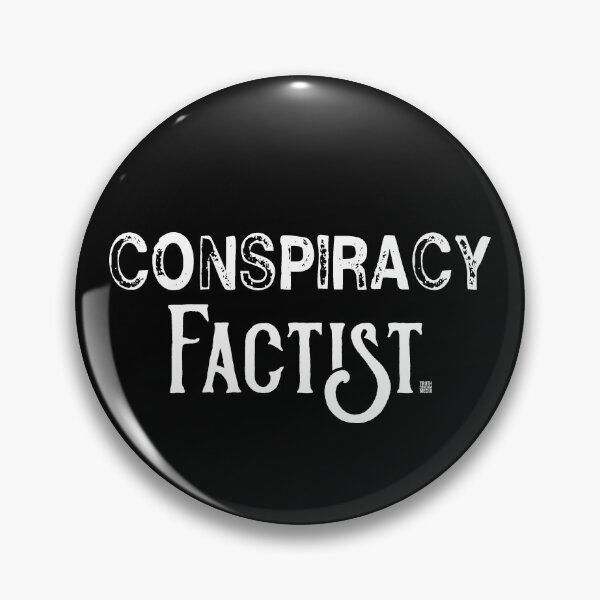 Item preview, Conspiracy Factist designed and sold by Aaron and Melissa Dykes.