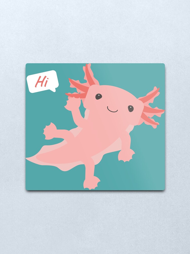 Friendly Axolotl Says Hi Metal Print By Starskwurl Redbubble