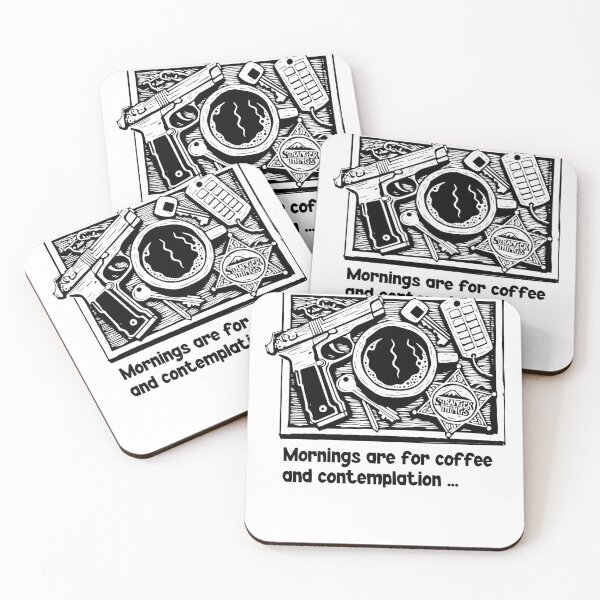 Item preview, Mornings are for coffee and contemplation, sheriffs morning desk designed and sold by Tabu Touch.