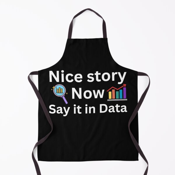 Item preview, Nice story, now say it in data, data analyst and data scientist designed and sold by NoetherSym.
