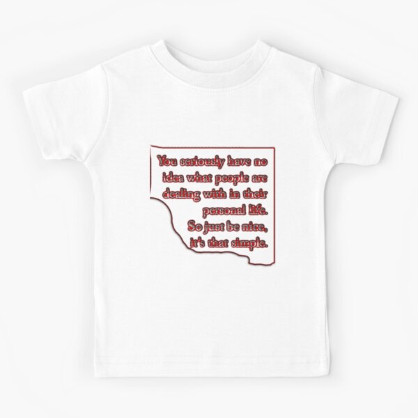 Be Nice Kids T-Shirt