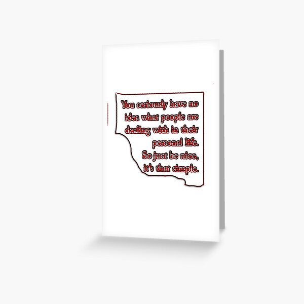Be Nice Greeting Card