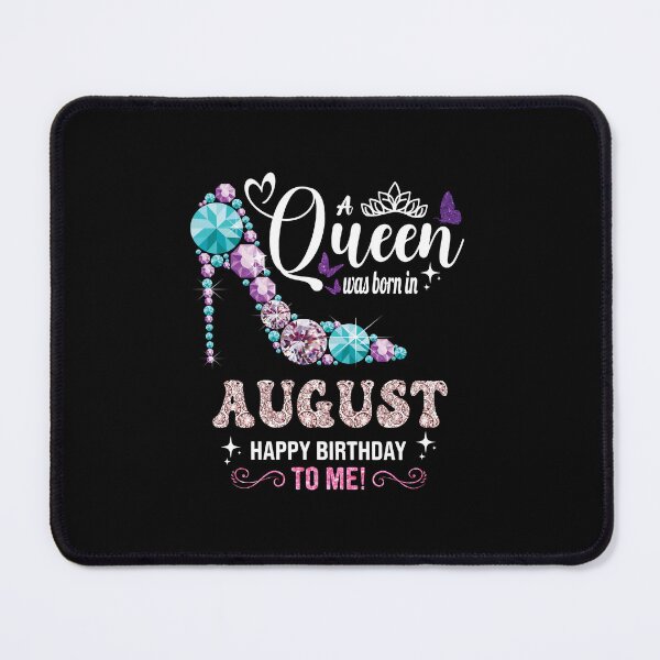 Item preview, A Queen Was Born In August Happy Birthday To Me Cute Women designed and sold by ZANNIX.