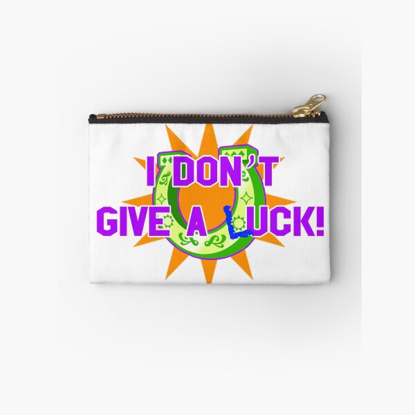 Item preview, I dont give a luck designed and sold by Paintbase.